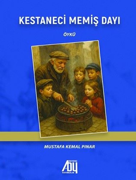 Kestaneci Memiş Dayı