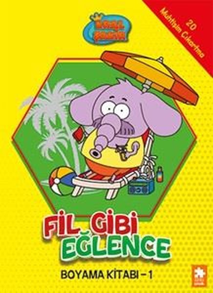 Kral Şakir - Fil Gibi Eğlence Boyama Kitabı 1