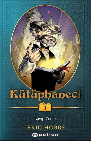 Kütüphaneci Cilt 1 - Kayıp Çocuk