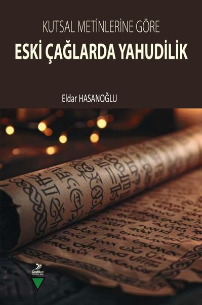 Kutsal Metinlere Göre Eski Çağlarda Yahudilik