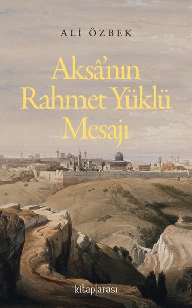 Aksa'nın Rahmet Yüklü Mesajı