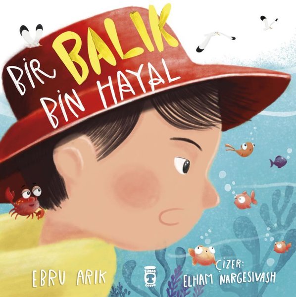 Bir Balık Bin Hayal