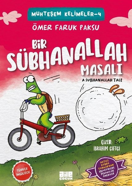 Bir Sübhanallah Masalı - Muhteşem Kelimeler 4 - A Subhanallah Tale