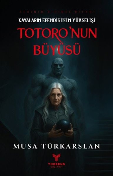 Kayaların Efendisinin Yükselişi - Totoro'nun Büyüsü 1