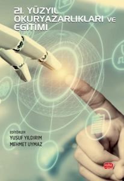 21. Yüzyıl Okuryazarlıkları ve Eğitimi