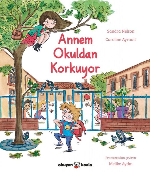 Annem Okuldan Korkuyor