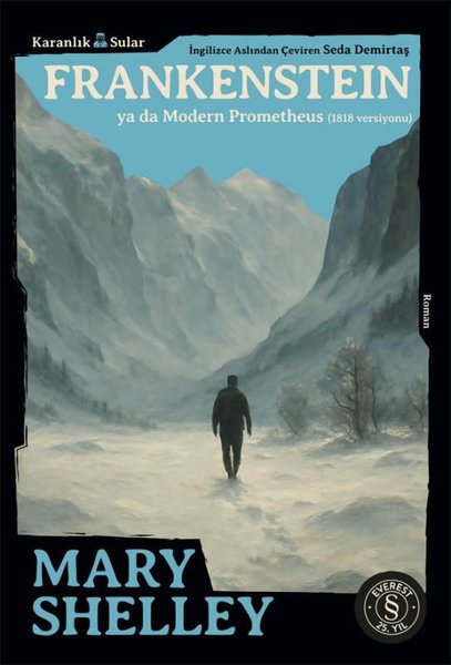 Frankenstein ya da Modern Prometheus (1818 Versiyonu) Karanlık Sular