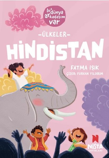 Ülkeler: Hindistan - Bi' Dünya Arkadaşım Var