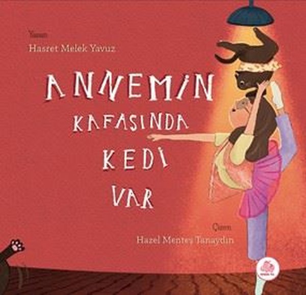 Annemin Kafasında Kedi Var