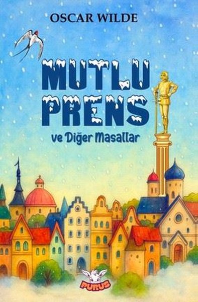 Mutlu Prens ve Diğer Masallar