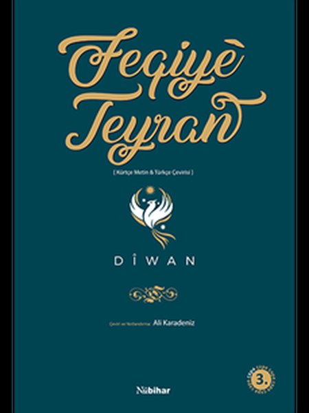 Feqiye Teyran (Kürtçe Metin - Türkçe Çeviri)