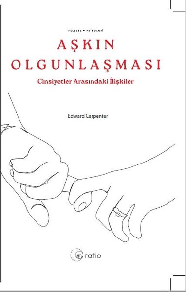 Aşkın Olgunlaşması - Cinsiyetler Arasındaki İlişkileri