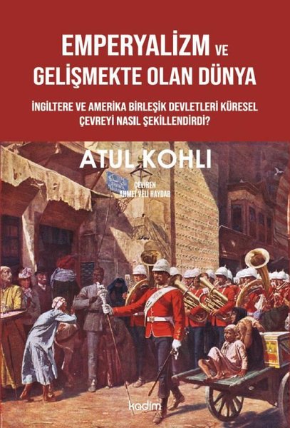 Emperyalizm ve Gelişmekte Olan Dünya - İngiltere ve Amerika Birleşik Devletleri Küresel Çevreyi Nası
