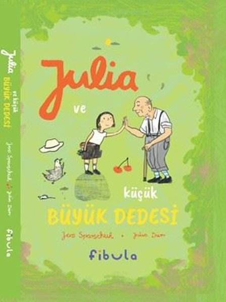 Julia ve Küçük Büyük Dedesi