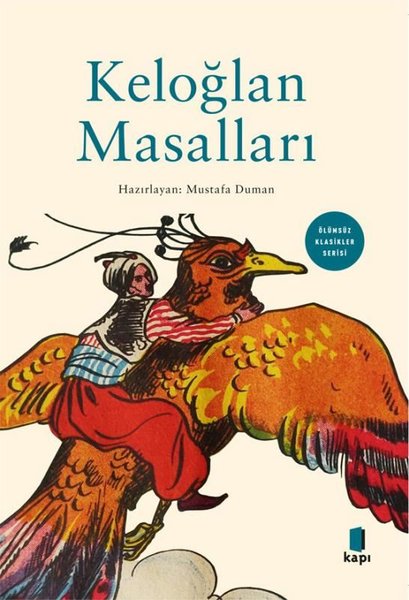 Keloğlan Masalları - Ölümsüz Klasikler Serisi