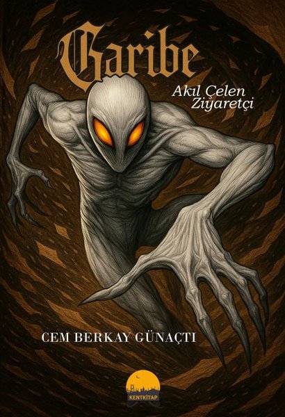 Garibe - Akıl Çelen Ziyaretçi