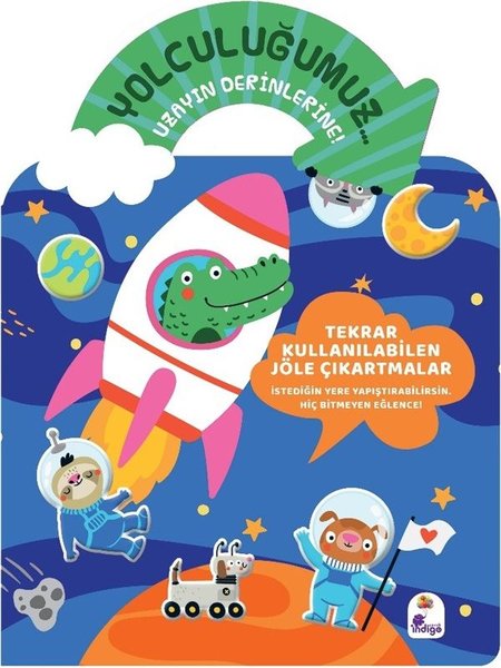 Yolculuğumuz Uzayın Derinlerine! Bitmeyen Sticker Kitabım