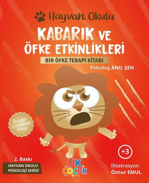 Kabarık ve Öfke Etkinlikleri - Bir Öfke Terapi Kitabı - Hayvan Okulu Serisi