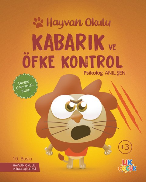 Kabarık ve Öfke Kontrol - Hayvan Okulu Serisi