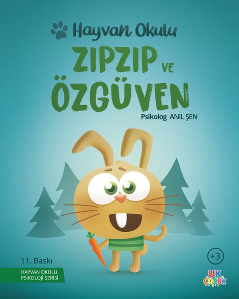 ZıpZıp ve Özgüven - Hayvan Okulu Serisi