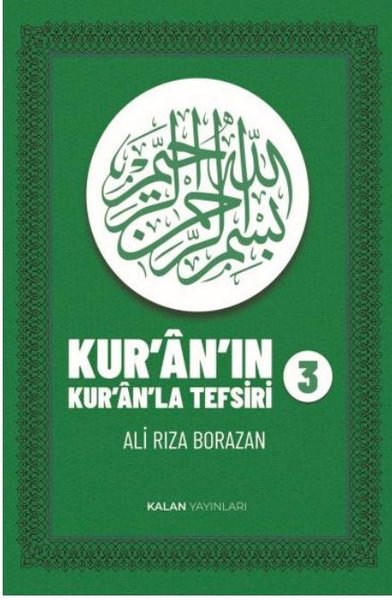 Kur'an'ın Kur'an'la Tefsiri Cilt 3