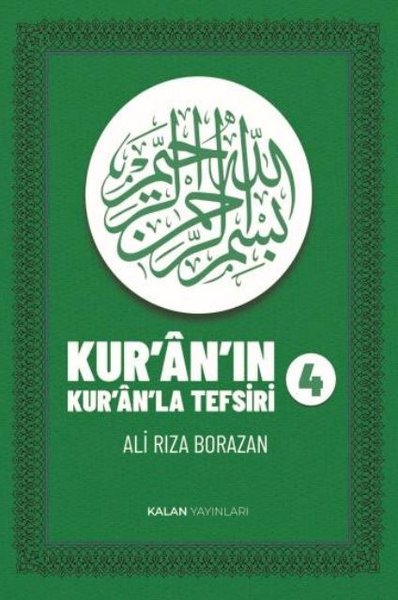 Kur'an'ın Kur'an'la Tefsiri Cilt 4