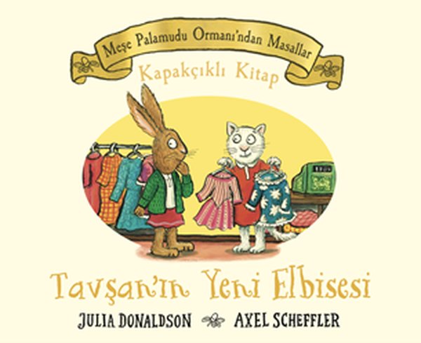 Tavşan'ın Yeni Elbisesi - Meşe Palamudu Ormanı'ndan Masallar - Kapakçıklı Kitap