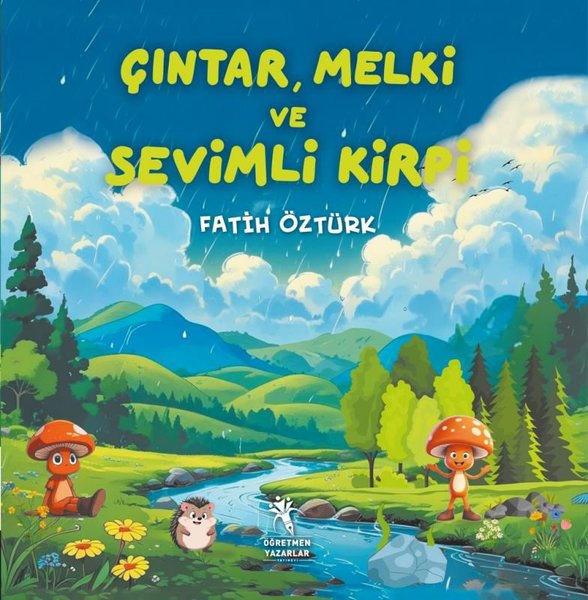 Çıntar Melki ve Sevimli Kirpi 4+ Yaş Renkli Resimli Hikaye Okul Öncesi 1. ve 2. Sınıf