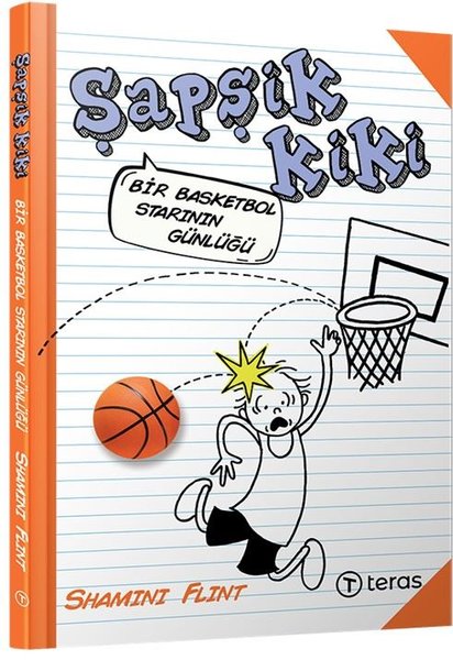 Şapşik Kiki: Bir Basketbol Starının Günlüğü