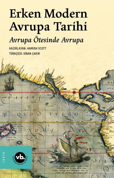 Erken Modern Avrupa Tarihi - Avrupa Ötesinde Avrupa