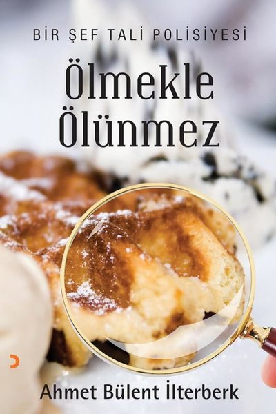 Ölmekle Ölünmez - Bir Şef Tali Polisiyesi