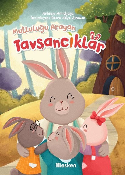 Mutluluğu Arayan Tavşancıklar