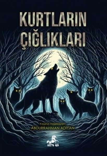 Kurtların Çığlıkları
