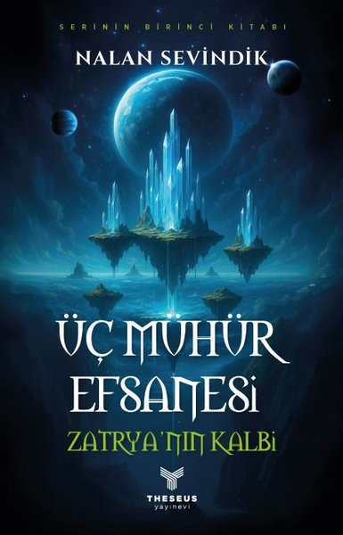 Üç Mühür Efsanesi 1 - Zatrya'nın Kalbi