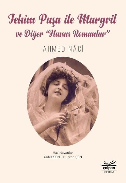 Fehim Paşa İle Margrit ve Diğer Hassas Romanlar