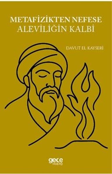 Metafizikten Nefese Aleviliğin Kalbi