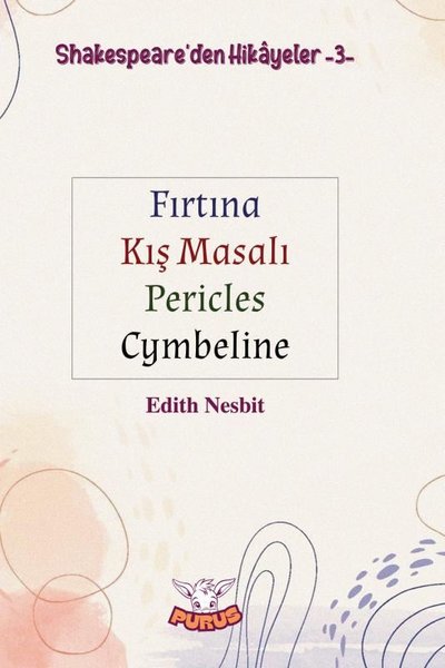 Shakespeare'den Hikayeler 3 - Fırtına Kış Masalı Pericles Cymbeline