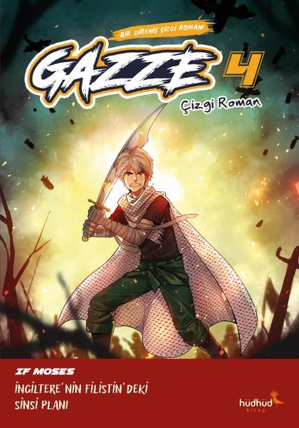 Gazze 4 - Bir Direniş Çizgi Romanı