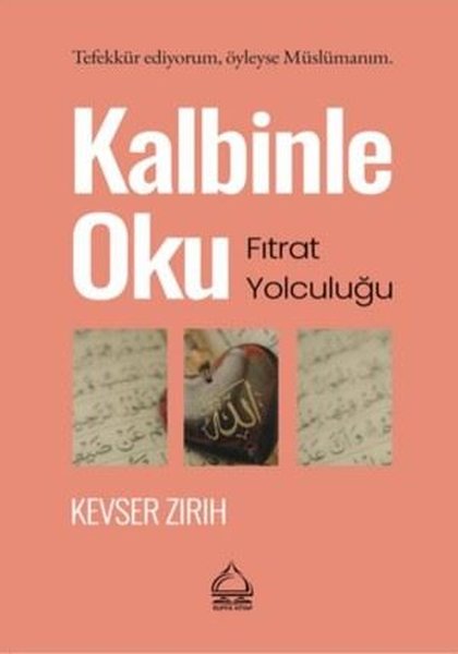 Kalbinle Oku - Fıtrat Yolculuğu