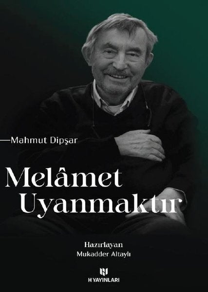 Melamet Uyanmaktır