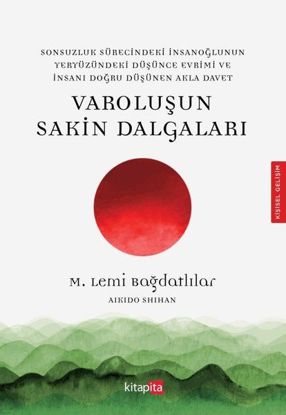 Varoluşun Sakin Dalgaları