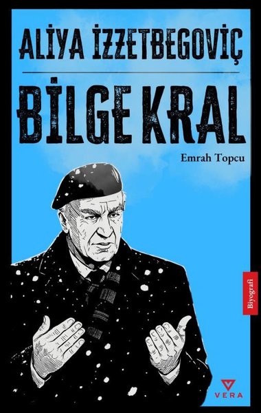 Aliya İzzetbegoviç-Bilge Kral