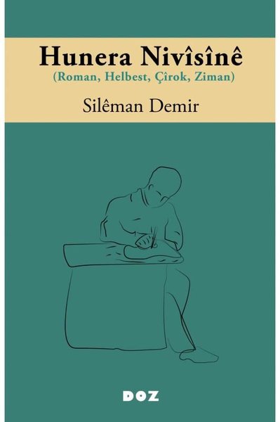 Hunera Nivisine - Roman Helbest Çirok Ziman