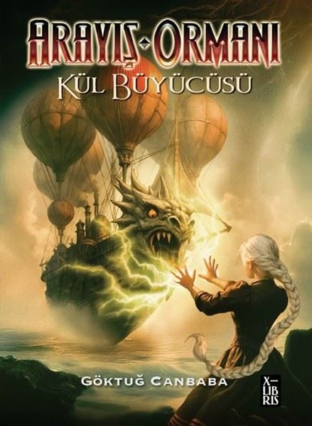 Arayış Ormanı 4 - Kül Büyücüsü