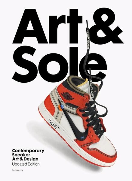 Art & Sole Contemporary Sneaker Art & Design