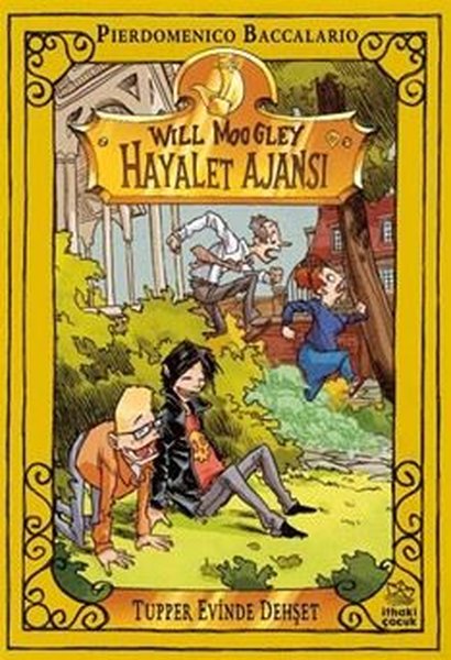 Tupper Evinde Dehşet - Will Moogley Hayalet Ajansı  7