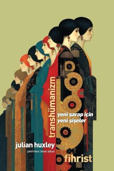 Transhümanizm - Yeni Şarap İçin Yeni Şişeler