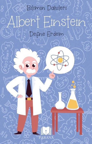 Albert Einstein - Bilimin Dahileri