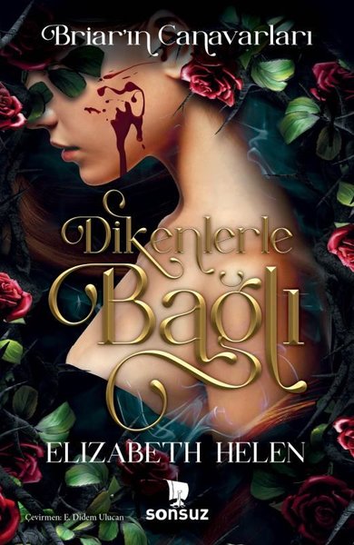 Dikenlerle Bağlı - Briar'ın Canavarları - Yan Boyamalı