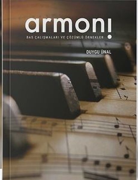 Armoni - Bas Çalışmaları ve Çözümlü Örnekler